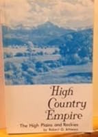 High Country Empire The High Plains and Rockies B00RI4XTS6 Book Cover