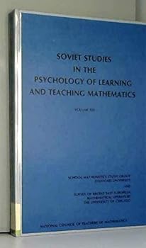 Paperback Soviet Studies in the Psychology of Learning and Teaching Mathematics: Analyses of Reasoning Processes (13) Book