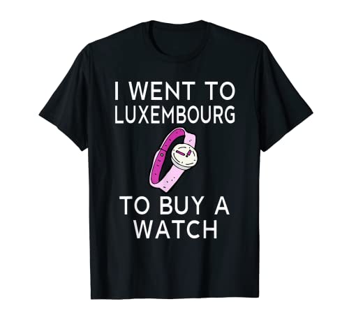 Souvenirs From Luxembourg Watches Brands T-Shirt