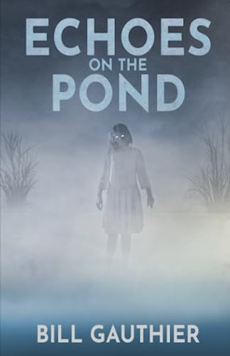 Cover of Echoes on the Pond