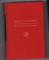 Horizons in Biochemistry. Albert Szent-Györgyi Dedicatory Volume B000VHP9A8 Book Cover