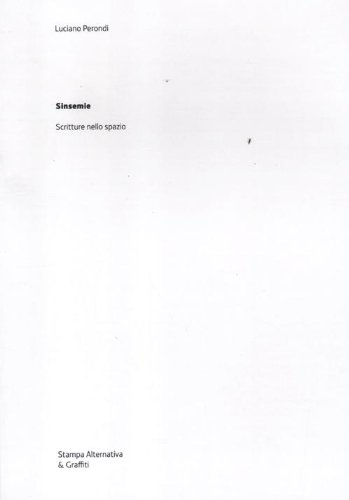 Sinsemie. Scrittura nello spazio