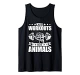 Kill workouts not animals Vegan Bodybuilding Weightlifting Tank Top