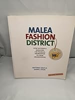 Malea Fashion District: How Successful Managers Use Financial Information to Grow Organizations 8494076922 Book Cover