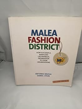 Paperback Malea Fashion District: How Successful Managers Use Financial Information to Grow Organizations, 2 Edition Book