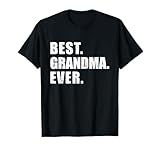 Best Grandma Ever T-Shirt