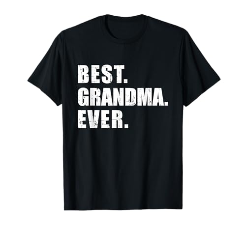 Best grandma ever T-Shirt
