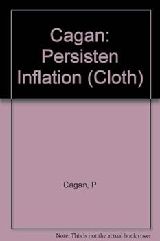 Hardcover Persistent inflation: Historical and policy essays Book