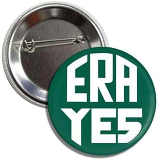 ERA YES – Equal Rights Amendment Vintage Replica Design Pinback Button Badge Pin