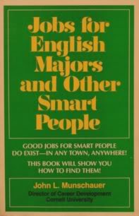 Jobs for English majors and other smart people 0878661441 Book Cover