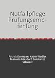 Notfallpflege Prüfungsempfehlung