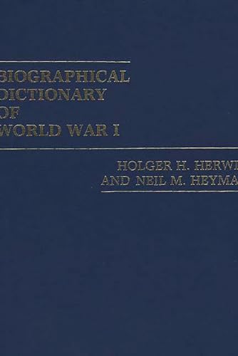 Biographical Dictionary of World War I