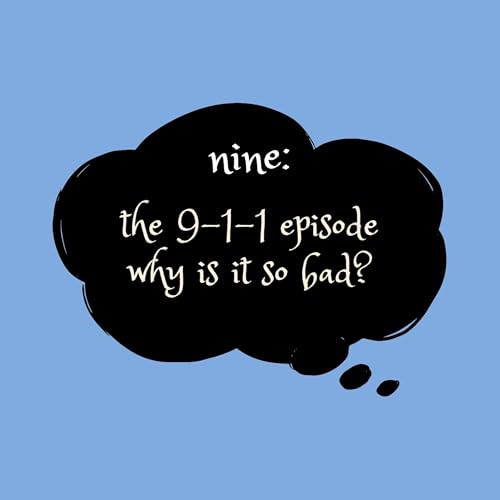 the 9-1-1 episode: why is it so bad