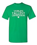 World's Tallest Leprechaun St Patricks Day T Shirt | Irish Pride St Patty's Day Shirts | Graphic Tshirts for Men & Women | Party Novelty T-Shirts for Men & Women Soft & Comfortable Fit S Irish