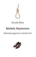 Böckels Mysterium: Nick Baumgartens vierter Fall 3734763630 Book Cover