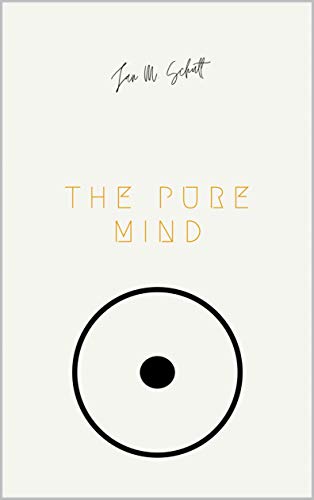 The Pure Mind: Das Handbuch für mentale Fitness The Pure Mind: Das Handbuch für mentale Fitness