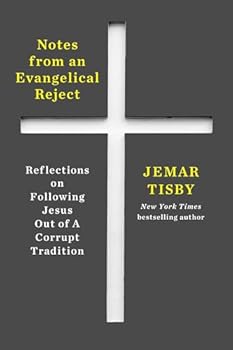 Hardcover Notes from an Evangelical Reject: Reflections on Following Jesus Out of a Corrupt Tradition Book