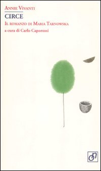 Circe. Il romanzo di Maria Tarnowsk