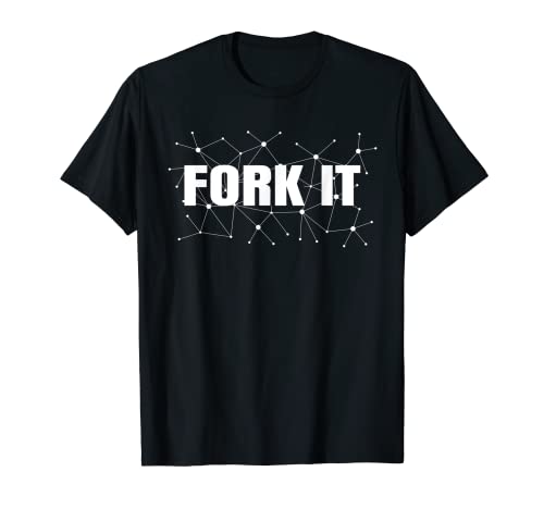 Funny Crypto Currency Blockchain Bitcoin T-Shirt Fork It T-Shirt