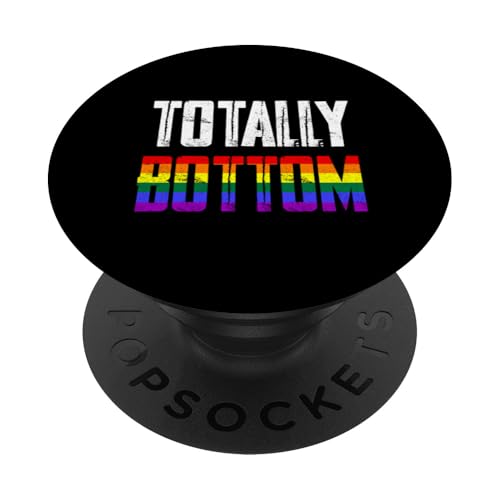 Funny LGBTQ Rainbow Gay Pride Totally Bottom PopSockets PopGrip Intercambiable