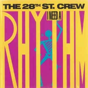 I Need a Rhythm [Audio CD] 28th St.Crew