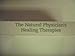 The natural Physician's Healing Therapies