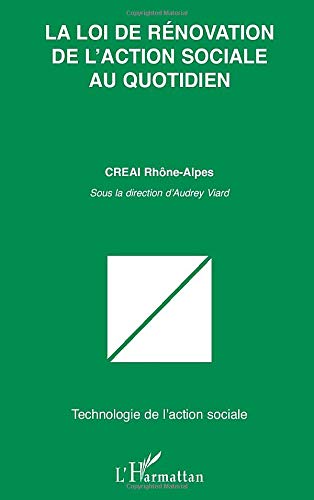 Télécharger La loi de rénovation de l'action sociale au quotidien PDF Ebook En Ligne