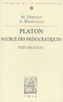 Paperback Platon Source Des Presocratiques: Exploration [French] Book