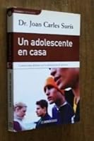UN ADOLESCENTE EN CASA (DINAMICA PSICO0LOGIA) 8484505472 Book Cover