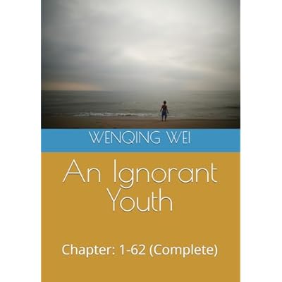 An Ignorant Youth: Chapter: 1-62