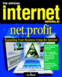 Paperback Official Internet World Net Profit: Expanding Your Business Using the Internet Book