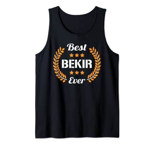 Best Bekir Ever Dicton amusant Prénom Bekir Débardeur