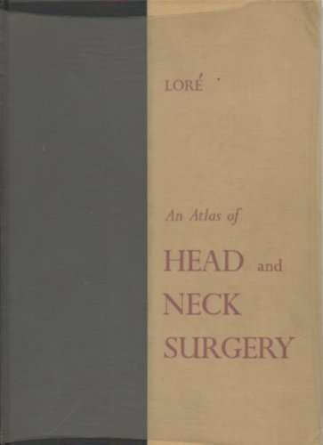 Amazon.co.jp: Atlas of Head and Neck Surgery : Lore, John Marion: 洋書