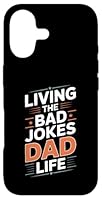 Living The Bad Jokes Dad Life Everyday Humor Case for iPhone 17
