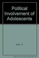 The Political Involvement of Adolescents 0813508975 Book Cover