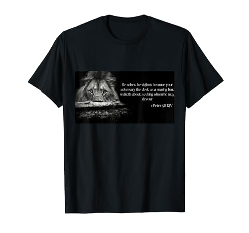 1 Peter 5:8 Bible Verse Scripture Quote T-Shirt