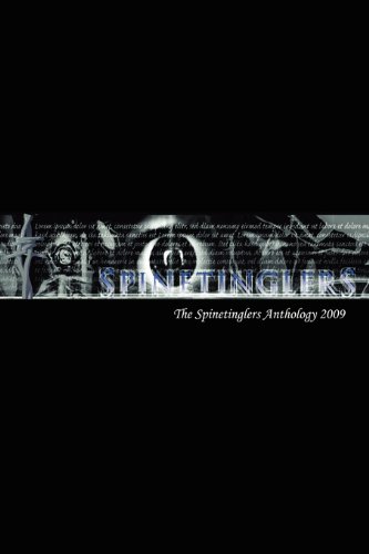 The Spinetinglers Anthology 2009      Kindle Edition