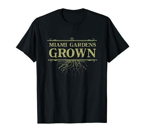 Miami Gardens Grown Florida Ciudad natal FL Reunión del estado natal Camiseta