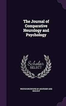Hardcover The Journal of Comparative Neurology and Psychology Book