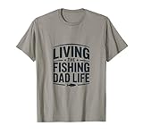 Viviendo La Pesca Papá Vida Padre Pescador Camiseta