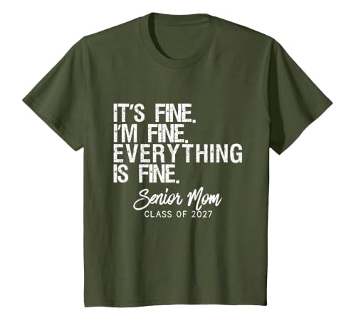 Retro I'm Fine Everything is Fine Senior Mom Class of 2027 T-Shirt, Youth, Olive Green, 2T