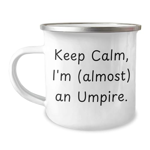 Umpire Graduation Gift, Keep Calm, I'm (almost) An Umpire., 12oz Stainless Steel Camping Mug for Umpire Lovers, Friends, and Family