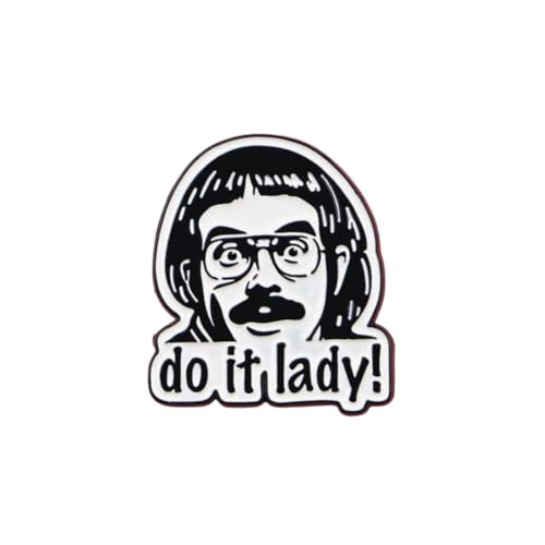 The Chit Show "Do It Lady!" Enamel Pin - Your Daily Dose of Viral Office Humor