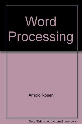 Word processing: Rosen, Arnold: 9780139635045: Amazon.com: Books
