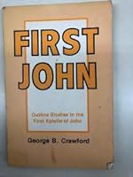 First John, Outline Studies B001F0ID5I Book Cover