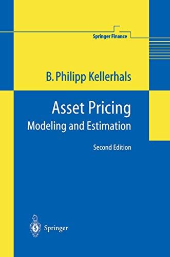 Asset Pricing: Modeling and Estimation (Springer Finance)
