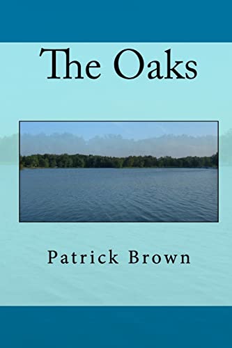The Oaks Paperback – March 17, 2009