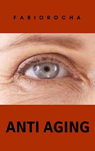 Anti Aging