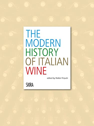 The Modern History of Italian Wine