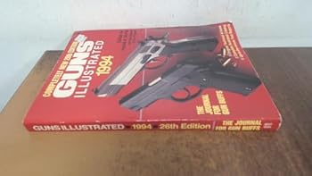 Paperback Guns Illustrated 1994 (Guns Illustrated: The Journal of Gun Buffs) Book